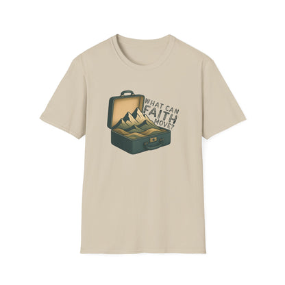 Faith can Move Mountains T-Shirt