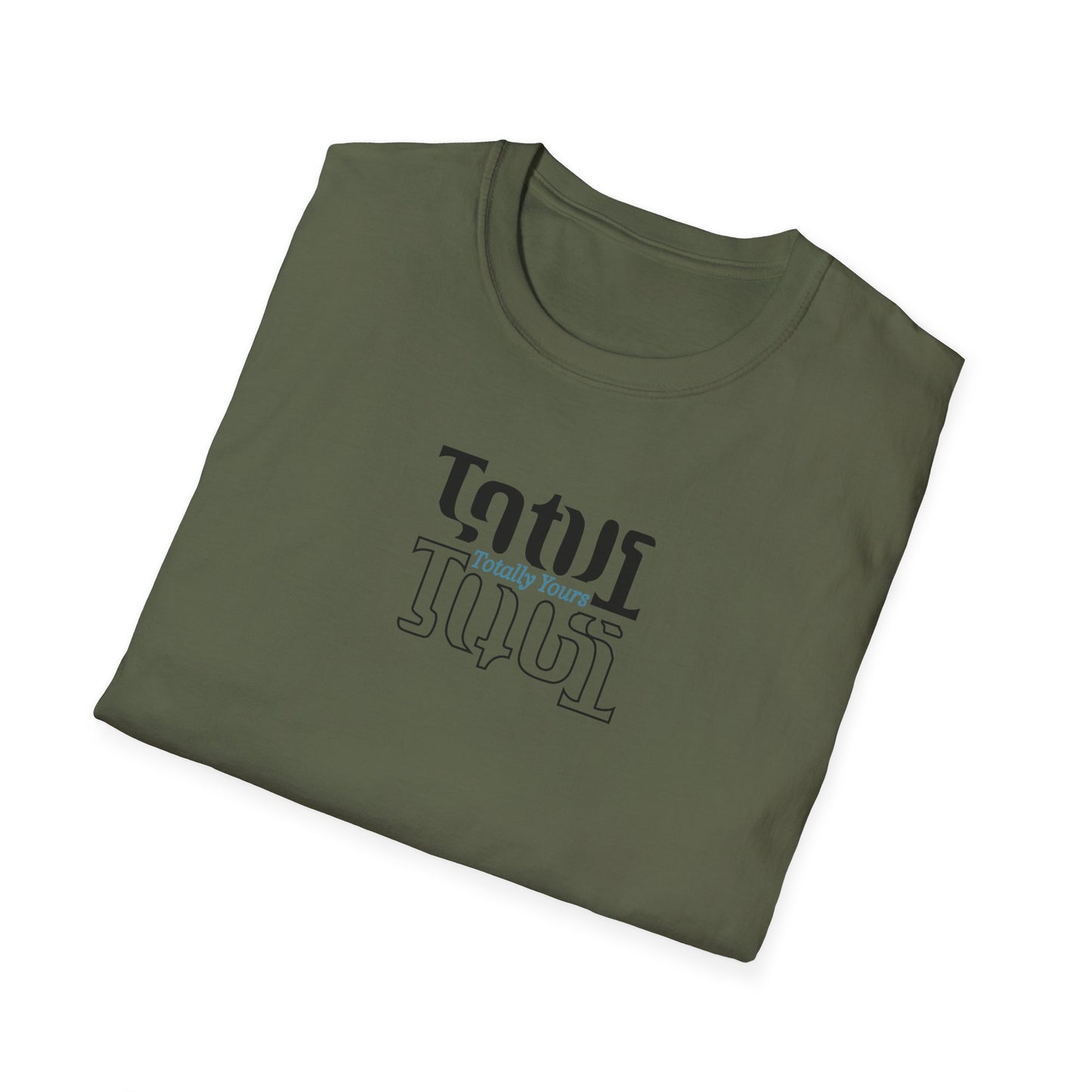 Totally Yours T-Shirt