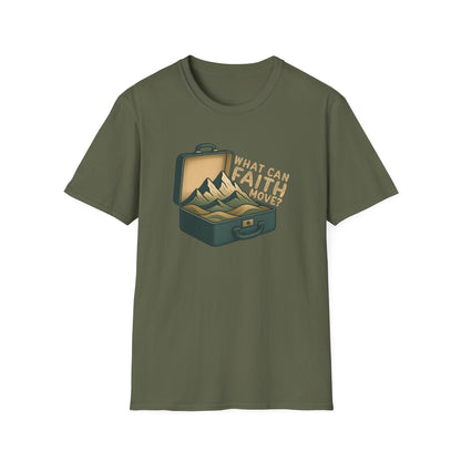 Faith can Move Mountains T-Shirt