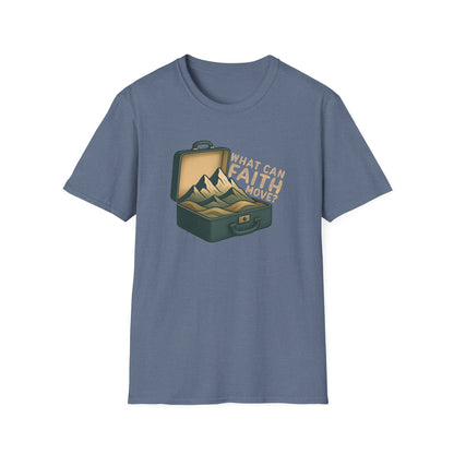 Faith can Move Mountains T-Shirt