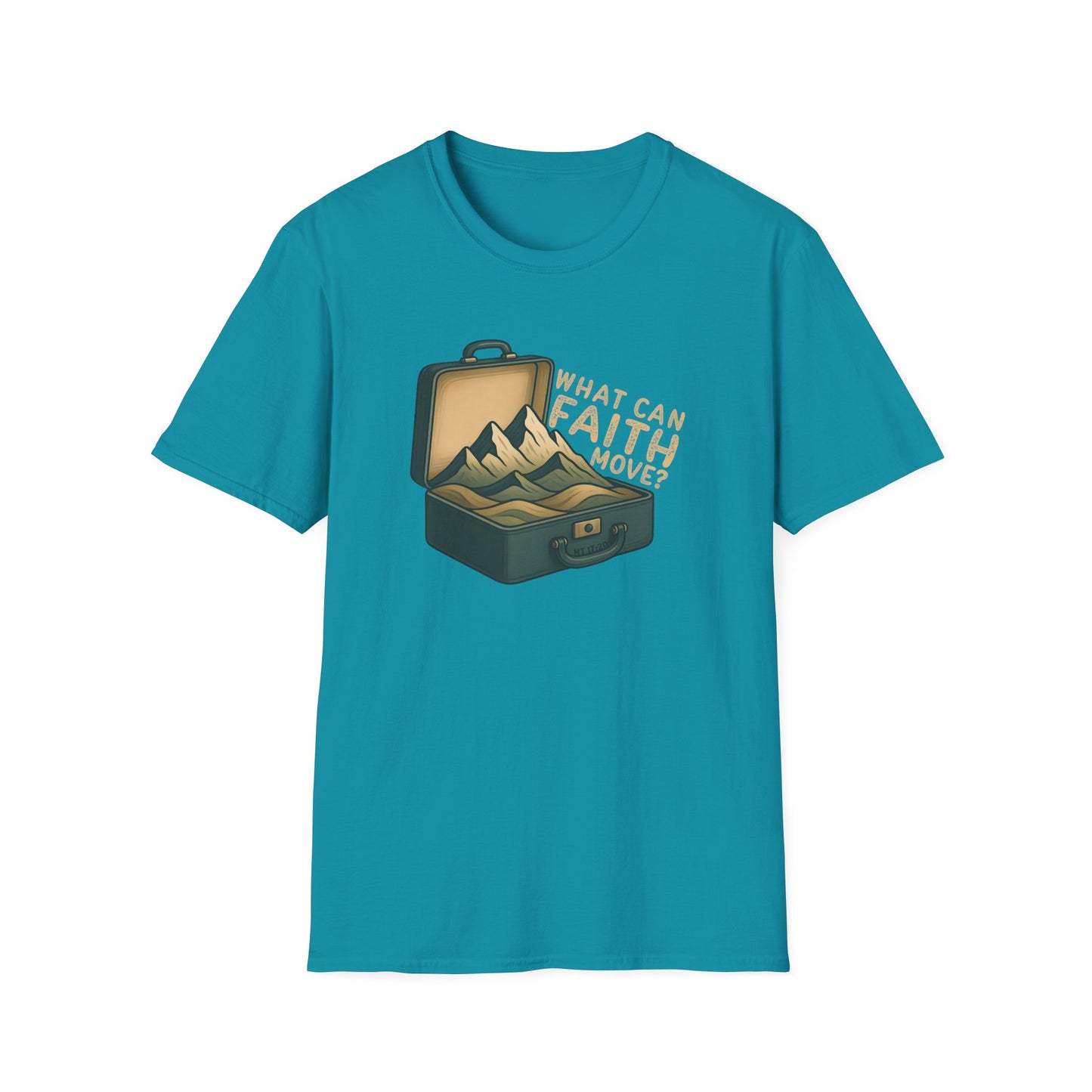 Faith can Move Mountains T-Shirt