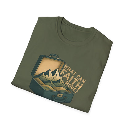 Faith can Move Mountains T-Shirt